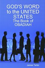God's Word to the United States: The Book of Obadiah