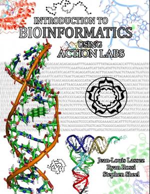 Introduction to Bioinformatics Using Action Labs