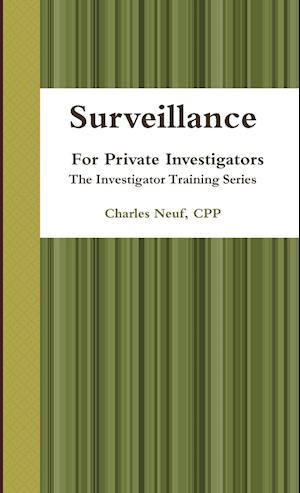 Surveillance, for Private Investigators