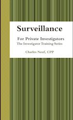 Surveillance, for Private Investigators 