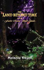 The Land Beyond Time and the Faerie Master Spell Guide