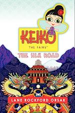 Keiko the Fairy, The Silk Road