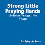 Strong Little Praying Hands 