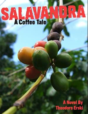 Salavandra: A Coffee Tale