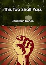 This Too Shall Pass- paperback 