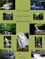 110 Waterfall Hikes Around Madison Indiana 