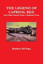 The Legend of Capreol Red