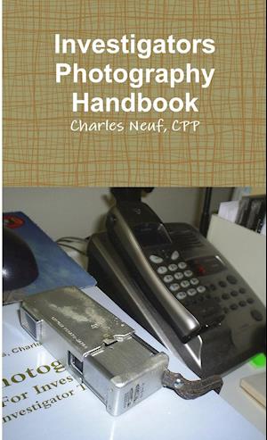 Investigators Photography Handbook