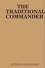 The Traditional Commander