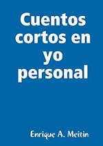 Cuentos Cortos En Yo Personal