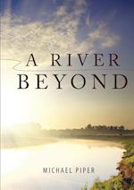 A River Beyond 