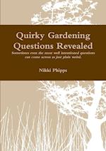Quirky Gardening Questions