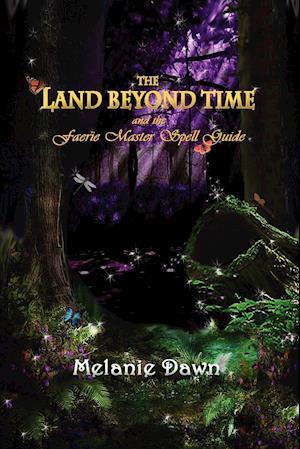 The Land Beyond Time and the Faerie Master Spell Guide