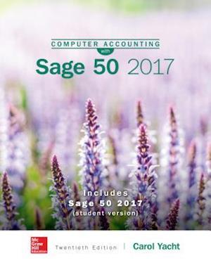 Computer Accounting with Sage 50 Complete Accounting 2017