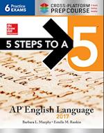 5 Steps to a 5: AP English Language 2017, Cross-Platform Edition