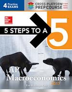 5 Steps to a 5: AP Macroeconomics  2017 Cross-Platform Prep Course