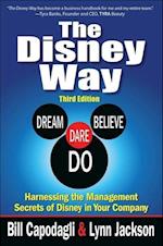The Disney Way:Harnessing the Management Secrets of Disney in Your Company, Third Edition