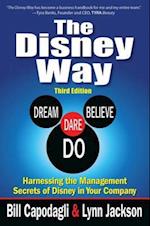 Disney Way:Harnessing the Management Secrets of Disney in Your Company, Third Edition