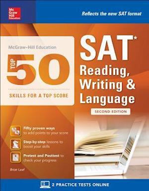 McGraw-Hill Education Top 50 Skills for a Top Score: SAT Reading, Writing & Language, Second Edition