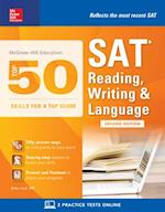 McGraw-Hill Education Top 50 Skills for a Top Score: SAT Reading, Writing & Language, Second Edition