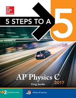 5 Steps to a 5 AP Physics C 2017