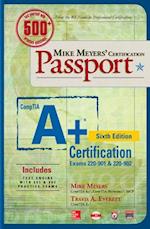 Mike Meyers' CompTIA A+ Certification Passport, Sixth Edition (Exams 220-901 & 220-902)