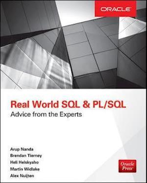 Real World SQL and Pl/SQL: Advice from the Experts