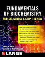 Fundamentals of Biochemistry Medical Course and Step 1 Review