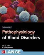 Pathophysiology of Blood Disorders, Second Edition