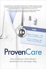 ProvenCare: How to Deliver Value-Based Healthcare the Geisinger Way