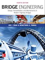 Bridge Engineering: Design, Rehabilitation, and Maintenance of Modern Highway Bridges, Fourth Edition