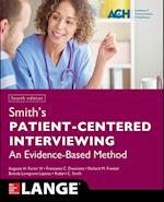 Smith's Patient Centered Interviewing: An Evidence-Based Method, Fourth Edition