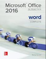 MICROSOFT OFFICE WORD 2016 COMPLETE: IN PRACTICE