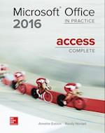 MICROSOFT OFFICE ACCESS 2016 COMPLETE: IN PRACTICE