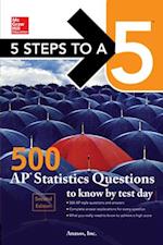 5 Steps to a 5: 500 AP Statistics Questions to Know by Test Day, Second Edition
