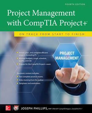 Project Management with CompTIA Project+: On Track from Start to Finish, Fourth Edition