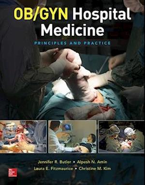 OB/GYN Hospital Medicine: Principles and Practice