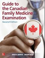 Guide to the Canadian Family Medicine Examination, Second Edition