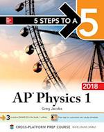 5 Steps to a 5 AP Physics 1: Algebra-Based, 2018 Edition