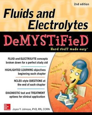 Fluids and Electrolytes Demystified, Second Edition