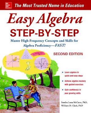 Easy Algebra Step-by-Step, Second Edition