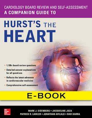 Cardiology Board Review and Self-Assessment: A Companion Guide to Hurst's the Heart