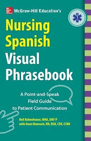 McGraw-Hill Education's Nursing Spanish Visual Phrasebook PB