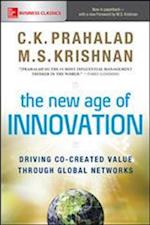 The New Age of Innovation: Driving Co-created Value Through Global Networks