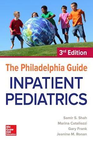 The Philadelphia Guide: Inpatient Pediatrics