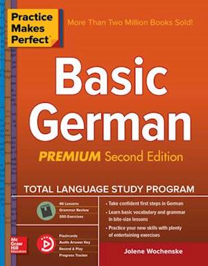 Practice Makes Perfect: Basic German, Second Edition