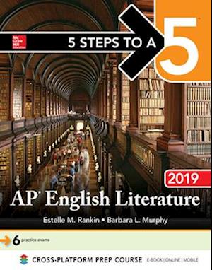 5 Steps to a 5: AP English Literature 2019