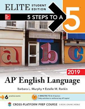 5 Steps to a 5: AP English Language 2019 Elite Student edition