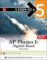 5 Steps to a 5: AP Physics 1 Algebra-Based 2019