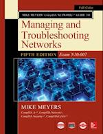 Mike Meyers CompTIA Network+ Guide to Managing and Troubleshooting Networks Fifth Edition (Exam N10-007)